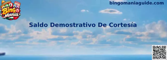 Saldo Demostrativo De Cortesía en Bingo Manía