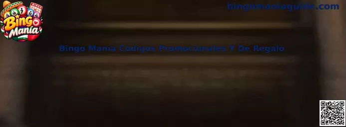 Guía de Bingo Manía para localizar códigos promocionales y de regalo, revisar su vigencia y conocer el procedimiento de canje.
