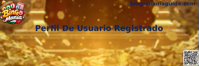 Perfil De Usuario Registrado Bingo Manía