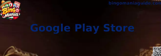 Google Play Store Bingo Manía