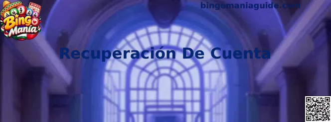 Guía visual para la recuperación segura de una cuenta de Bingo Manía